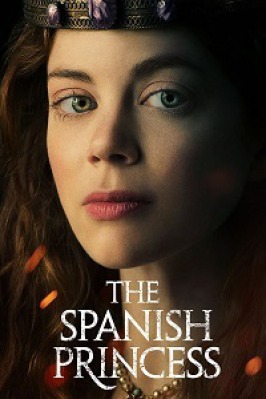 Сериал Испанская принцесса ( 1-2 сезон ) - вид 1 миниатюра